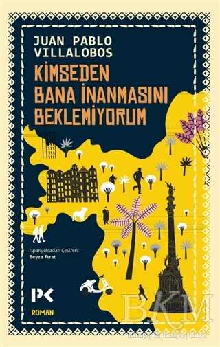 Kimseden Bana İnanmasını Beklemiyorum - Roman | Avrupa Kitabevi