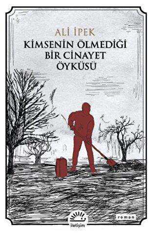 Kimsenin Ölmediği Bir Cinayet Öyküsü - Roman | Avrupa Kitabevi