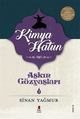 Kimya Hatun - Aşkın Gözyaşları 3