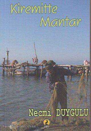 Kiremitte Mantar - Türk Edebiyatı Romanları | Avrupa Kitabevi