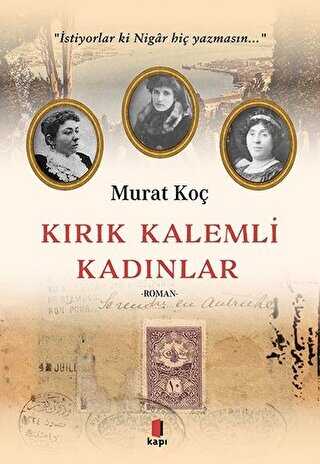 Kırık Kalemli Kadınlar - Roman | Avrupa Kitabevi