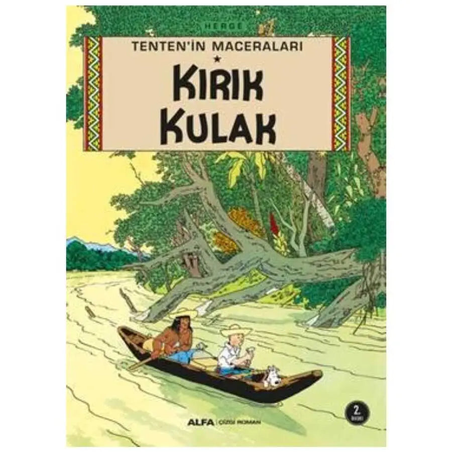 Tenten`in Maceraları - Kırık Kulak - Çizgi Roman Kitapları | Avrupa Kitabevi