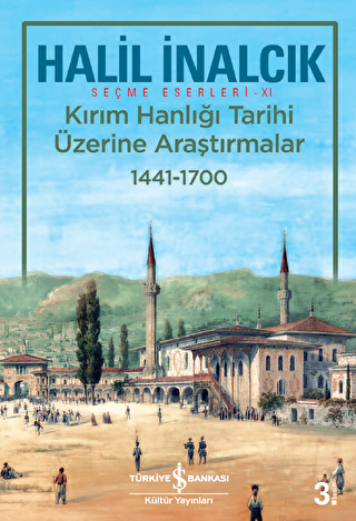 Kırım Hanlığı Tarihi Üzerine Araştırmalar 1441 - 1700 - Tarih Araştırma ve İnceleme Kitapları | Avrupa Kitabevi