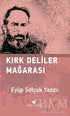Kırk Deliler Mağarası - Roman | Avrupa Kitabevi