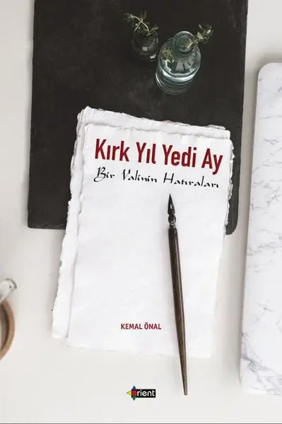 Kırk Yıl Yedi Ay - Anı Mektup ve Günlük Kitapları | Avrupa Kitabevi