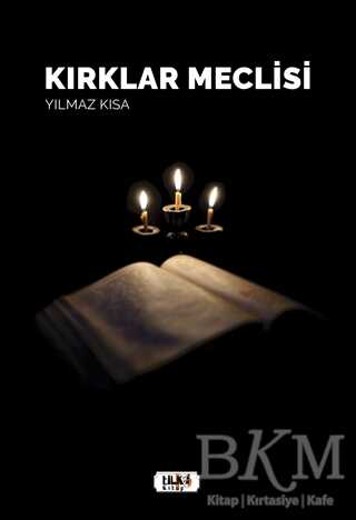 Kırklar Meclisi - Denemeler | Avrupa Kitabevi