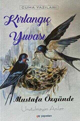 Kırlangıç Yuvası - Anı Mektup ve Günlük Kitapları | Avrupa Kitabevi