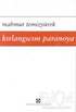 Kırlangıcım Paranoya - Türk Edebiyatı Romanları | Avrupa Kitabevi