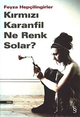 Kırmızı Karanfil Ne Renk Solar? - Türk Edebiyatı Romanları | Avrupa Kitabevi