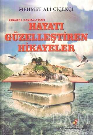 Kırmızı Karınca’dan Hayatı Güzelleştiren Hikayeler - Öykü Kitapları | Avrupa Kitabevi