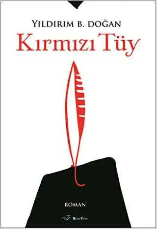 Kırmızı Tüy - Roman | Avrupa Kitabevi