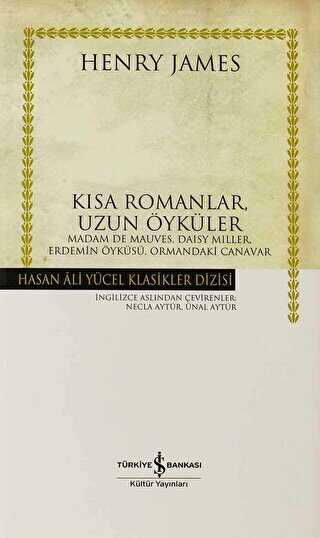 Kısa Romanlar, Uzun Öyküler