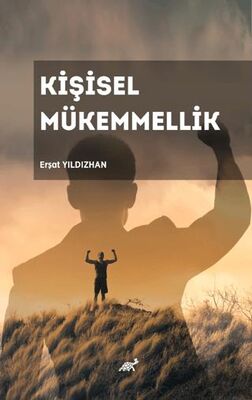 Kişisel Mükemmellik - Kişisel Gelişim Kitapları | Avrupa Kitabevi