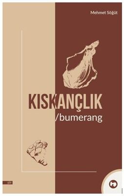 Kıskançlık - Bumerang - Şiir Kitapları | Avrupa Kitabevi