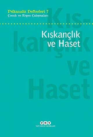 Psikanaliz Defterleri 7: Çocuk ve Ergen Çalışmaları - Kıskançlık ve Haset - Kişisel Gelişim Kitapları | Avrupa Kitabevi