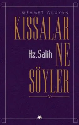 Kıssalar Ne Söyler Hz Salih - Genel İslam Kitapları | Avrupa Kitabevi