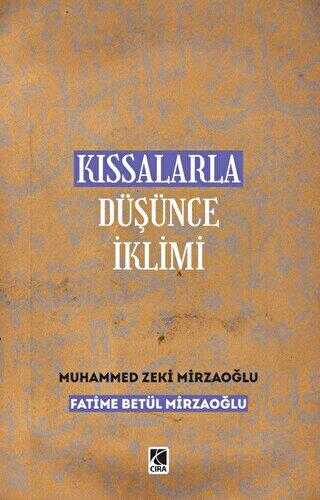 Kıssalarla Düşünce İklimi - Eleştiri İnceleme ve Kuram Kitapları | Avrupa Kitabevi