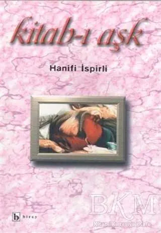 Kitab-ı Aşk - Türk Edebiyatı Romanları | Avrupa Kitabevi