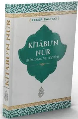 Kitabu’n Nur İlim, İman ve Tevhid - Kuran ve Kuran Üzerine Kitaplar | Avrupa Kitabevi