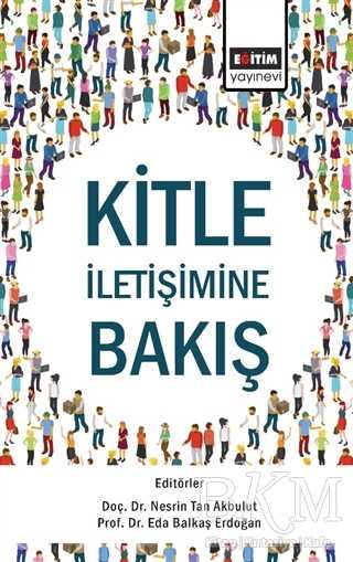 Kitle İletişimine Bakış - İletişim Medya Kitapları | Avrupa Kitabevi