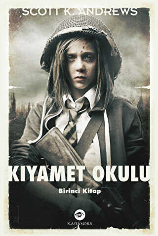 Kıyamet Okulu 1. Kitap - İngiliz Edebiyatı | Avrupa Kitabevi