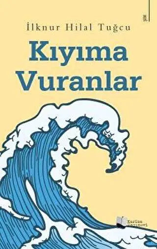 Kıyıma Vuranlar - Şiir Kitapları | Avrupa Kitabevi