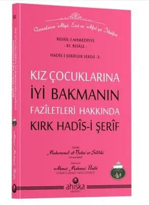 Kız Çocuklarına İyi Bakmanın Faziletleri - İslami Aile ve Çocuk Kitapları | Avrupa Kitabevi