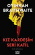 Kız Kardeşim Seri Katil - Roman | Avrupa Kitabevi