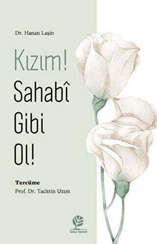 Kızım! Sahabî Gibi Ol! - Anlatı Kitapları | Avrupa Kitabevi