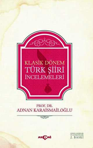 Klasik Dönem Türk Şiiri İncelemeleri - Türk Edebiyatı Romanları | Avrupa Kitabevi