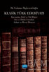 Klasik Türk Edebiyatı - Türk Edebiyatı Romanları | Avrupa Kitabevi