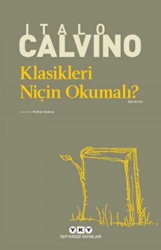Klasikleri Niçin Okumalı? - Denemeler | Avrupa Kitabevi