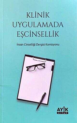 Klinik Uygulamada Eşcinsellik - Genel İnsan Ve Toplum Kitapları | Avrupa Kitabevi