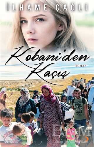 Kobani’den Kaçış