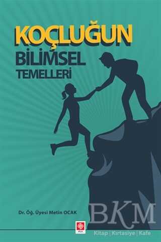 Koçluğun Bilimsel Temelleri - Kişisel Gelişim Kitapları | Avrupa Kitabevi