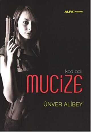 Kod Adı : Mucize - Roman | Avrupa Kitabevi