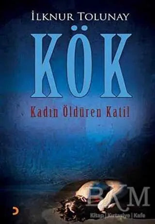 Kök - Türk Edebiyatı Romanları | Avrupa Kitabevi