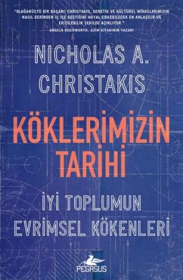 Köklerimizin Tarihi: İyi Toplumun Evrimsel Kökenleri -  | Avrupa Kitabevi
