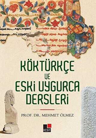 Köktürkçe ve Eski Uygurca Dersleri - Dil Bilim Kitapları | Avrupa Kitabevi