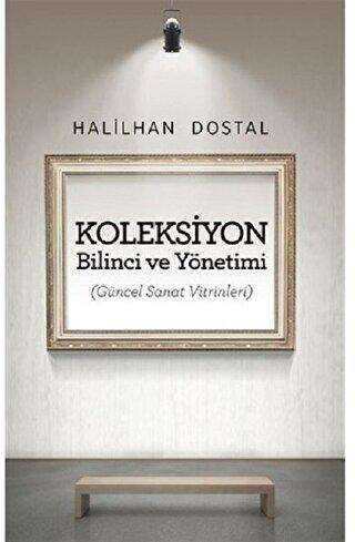Koleksiyon Bilinci ve Yönetimi - Denemeler | Avrupa Kitabevi