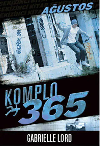 Komplo 365 : Ağustos - Roman | Avrupa Kitabevi