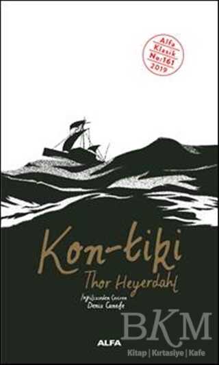 Kon - Tiki - Klasik Romanlar ve Kitapları | Avrupa Kitabevi