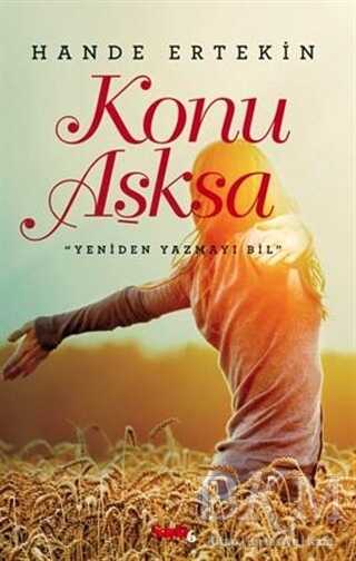 Konu Aşksa - Roman | Avrupa Kitabevi