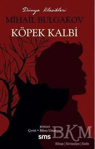 Köpek Kalbi - Roman | Avrupa Kitabevi