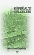 Köprüaltı Gölgeleri - Roman | Avrupa Kitabevi