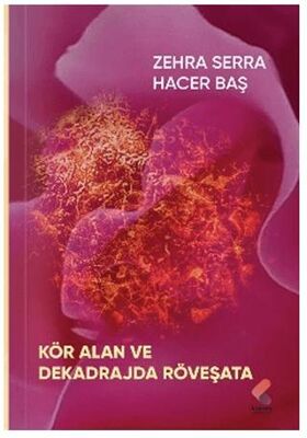 Kör Alan ve Dekadrajda Röveşata - Roman | Avrupa Kitabevi