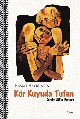 Kör Kuyuda Tufan - Roman | Avrupa Kitabevi