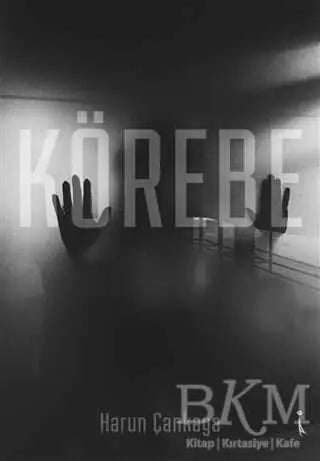 Körebe - Roman | Avrupa Kitabevi