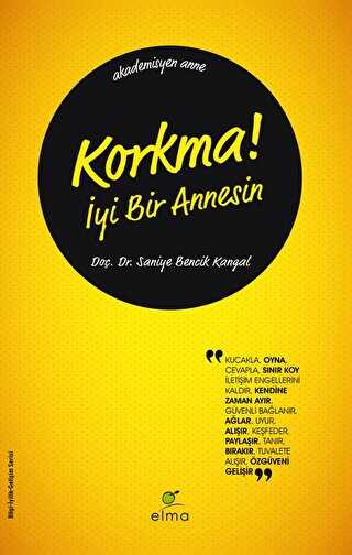 Korkma! İyi Bir Annesin - İnsan ve Toplum ile Alakalı Aile ve Çocuk Kitapları | Avrupa Kitabevi