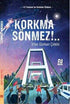 Korkma Sönmez! - Hikayeler | Avrupa Kitabevi